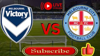 Melbourne City Vs Melbourne victory live match football Goals results|#Australia A league|2024