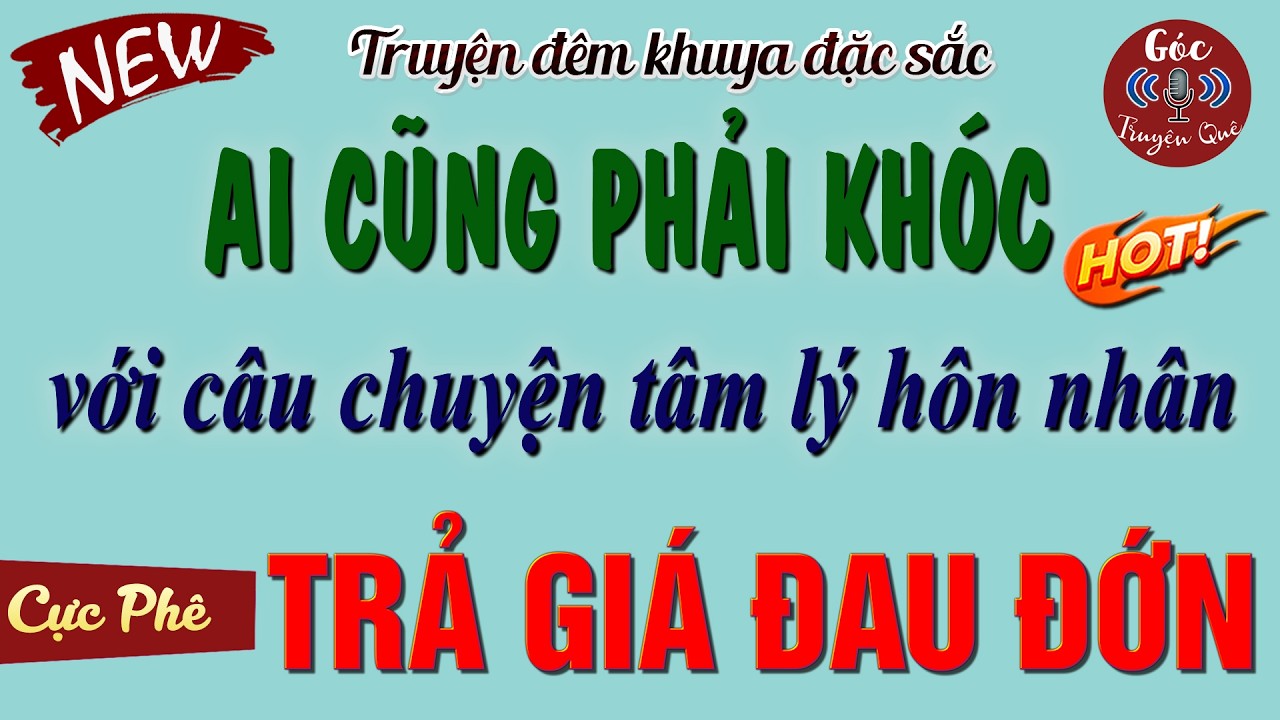 Cả Xóm Nghe Xong Truyện Đều Khóc Đỏ Hoe Mắt: 