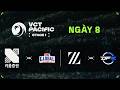 [VN] KRX vs. GE / ZETA vs. DFM — 2026 VCT Pacific Stage 1 — Vòng Bảng — Ngày 8