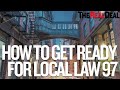 How To Get Ready For Local Law 97