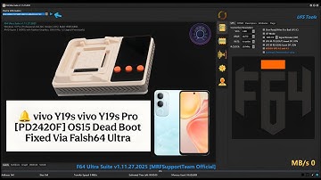 vivo Y19s-vivo Y19s Pro [PD2420F] OS15 Dead Boot Fixed Via Flash64 Ultra 🔥✅