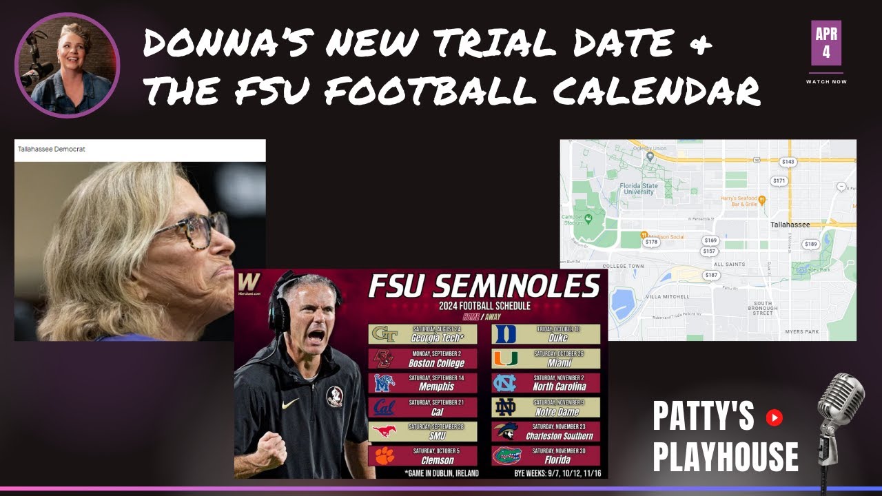 Fsu Date Donna's New Trial Date & FSU Football - YouTube
