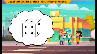 Objects in the Environment and Their Geometrical Attributes. CBSE | Grade 2 | Maths
