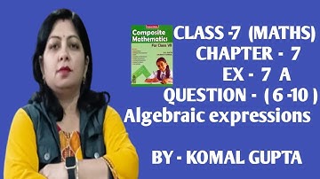 Ex-7A Q.(6-10) class 7th SChand new learning composite mathematics self practice