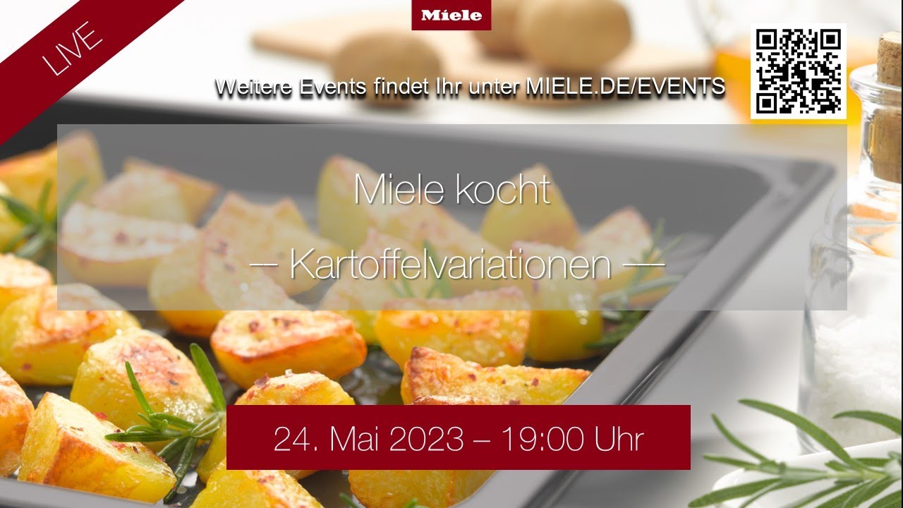 Miele kocht - Kartoffelvariationen aus dem Dampfgarer und (Dampf)backofen