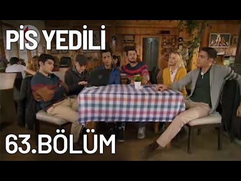 Pis Yedili 63. Bölüm - Tek Parça - Full Bölüm