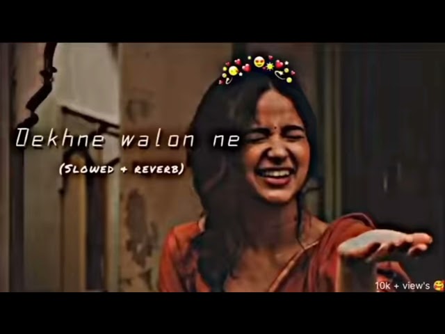 Dekhne walon ne song (slowed & reverb) || udit narayan || ( देखने वालों ने ) hindi song #lofi #song class=