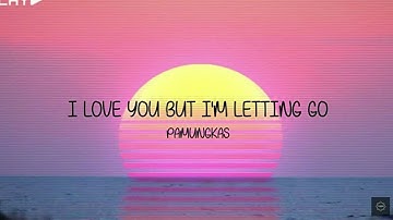 Pamungkas - I Love You But I