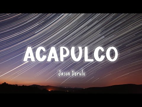 Acapulco - Jason Derulo