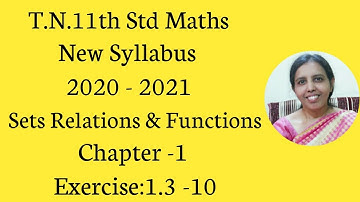 T.N. 11th  maths  Exercise:1.3  Sum - 10 | Sets Relations & Functions | Chapter -1.