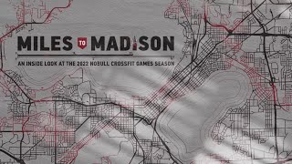 TRAILER: Miles to Madison — 2022 NOBULL CrossFit Games Season