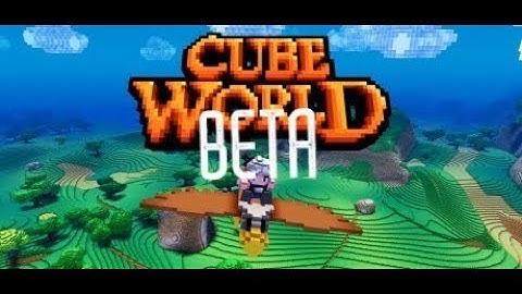 CUBE WORLD BETA ON 23 SEPTEMBER 2019!!!!
