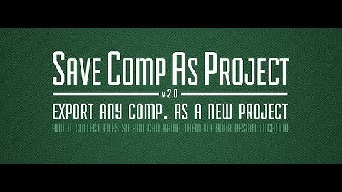 Save Comp As Project Demo