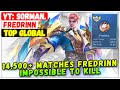 14 500 Matches Fredrinn Impossible To Kill Top Global Fredrinn YT Sorman Mobile Legends Build