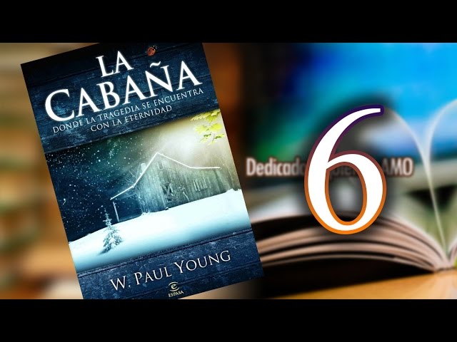 La Cabaña, W Paul Young Audio Libro 5 