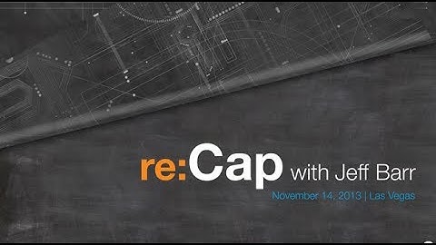 AWS Report re:Cap - Day 3 of AWS re:Invent