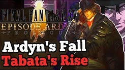 Final Fantasy XV Episode Ardyn ANIME Trailer... reaction? | Tabata's Future From FFXV