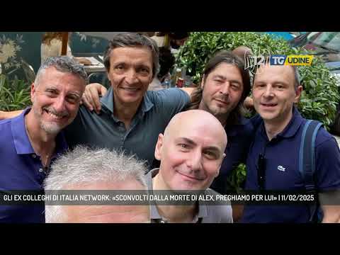 GLI EX COLLEGHI DI ITALIA NETWORK: «SCONVOLTI DALLA MORTE DI ALEX, PREGHIAMO PER LUI» | 11/02/2025