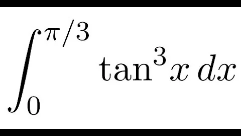 ✅ Integration of tan³(x) from 0 to π/3 | Step-by-step solution