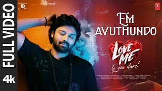 Full Video: Em Avuthundo | Love Me | Ashish,Vaishnavi Chaitanya | MM Keeravani | Chandrabose | Arun