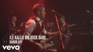 Video thumbnail of "Ile Kallio Big Rock Band - Shook Up! (Live)"