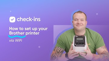 How to set up your Brother printer for Check-Ins via Wi-Fi