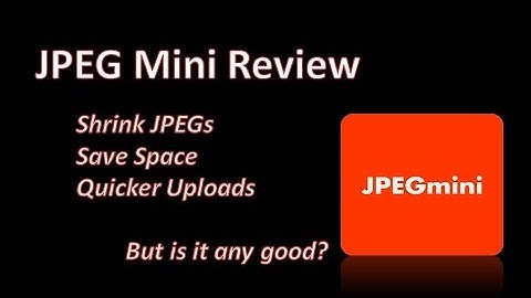 JPEG Mini Review: Compress JPEGs with no loss of quality?