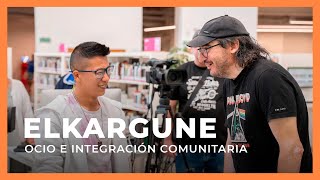 ELKARGUNE | Programa de integración comunitaria de Agifes 👥