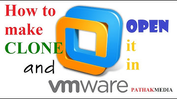 How to make clone and open them in vmware
