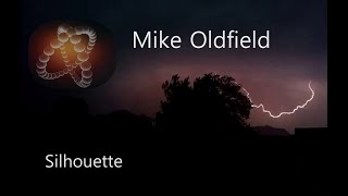 Mike Oldfield - Music Of The Spheres / Silhouette