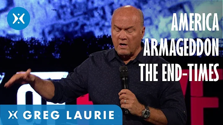 America and Armageddon (With Greg Laurie)