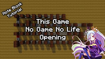 No Game No Life Opening - Note Block Tutorial (This Game)