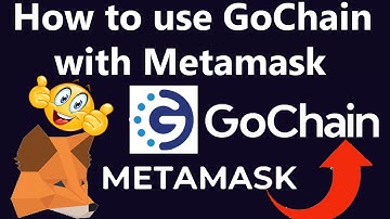 How to use GoChain with Metamask | GoChain Mainnet | GoChain Coin | Best Cryptocurrency Wallets