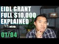 EIDL Grant Update -  Full $10,000 Explained