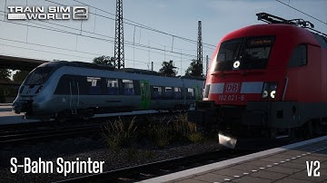 S-Bahn Sprinter - Rapid Transit - BR 182 - Train Sim World 2 V2