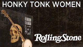 O Bardo e o Banjo - Honky Tonk Women (The Rolling Stones Cover Bluegrass) chords