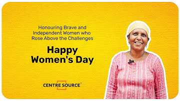 Womens day Documentary Video | Centre Source | Happy Women