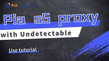 Сonnecting PIAProxy to the Undetectable anti-detect browser