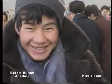 BURAM BURAM ANADOLU   KIRGIZISTAN 2