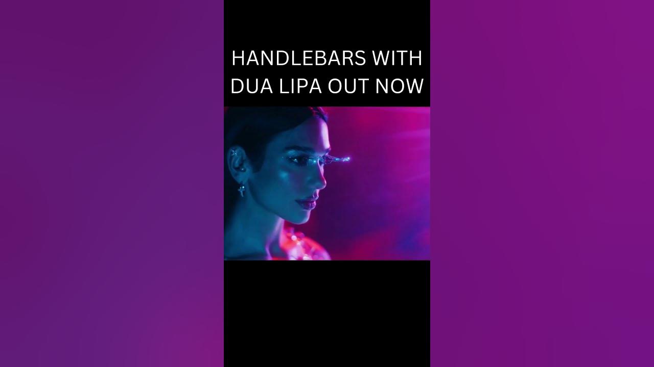 Jennie & Dua Lipa – Handlebars Official MV Edit