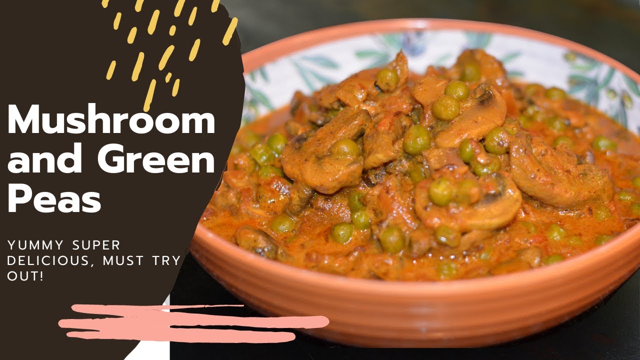 RESTAURANT STYLE MATAR (GREEN PEAS) MUSHROOM MASALA/घर पर बनाये