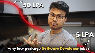 50 LPA to 5 LPA : reality of software developer job offers!