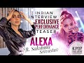 K-Pop ALEXA ft. Sakshma Srivastav | Indian Interview + Exclusive Xtra Performance Teaser