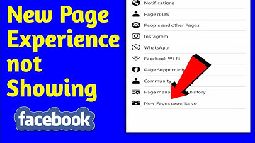 New Page Experience Facebook Option Not Showing Problem Solved