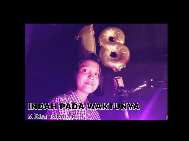 Nadia Tataung - Indah Pada Waktunya (cover) class=