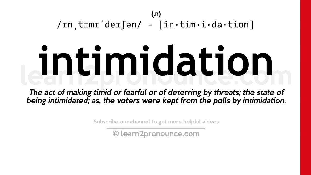 Pronunciation Of Intimidation Definition Of Intimidation YouTube