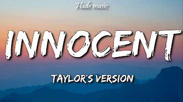 Taylor Swift - Innocent (Taylor's Version) (Lyrics)