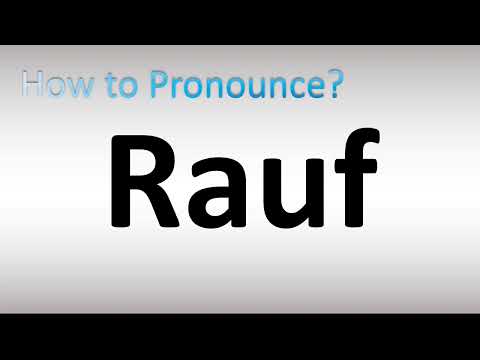 How To Pronounce Rauf