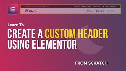 Create a custom header main menu or nav menu using Elementor