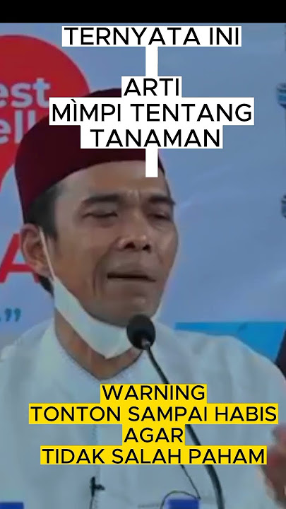 ternyata ini arti mimpi tanaman #ceramahsingkat #ustadzabdulsomad